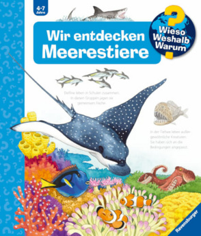 Kinder-Sachbuch "Wieso? Weshalb? Warum? - wir entdecken Meerestiere"