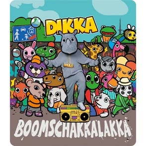 DIKKA - Boom Schakkalakka