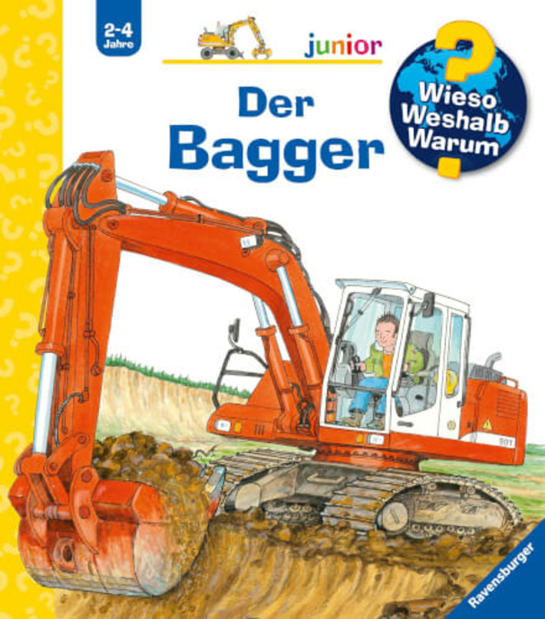 Kinder-Sachbuch "Wieso? Weshalb? Warum? - Der Bagger"
