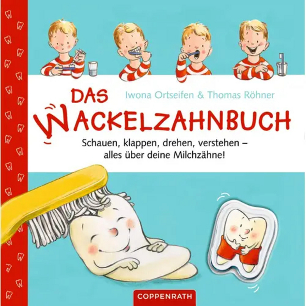 Das Wackelzahnbuch - alles über deine Mi