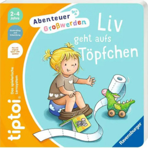 tiptoi-Bilderbuch "Abenteuer Großwerden - Liv geht aufs Töpfchen"
