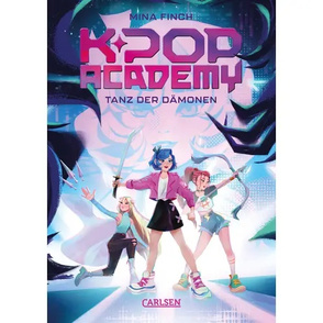Kinderbuch "K-POP Academy 1: Tanz der Dämonen"