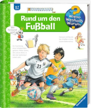 Kinder-Sachbuch "Wieso? Weshalb? Warum? - Rund um den Fußball"